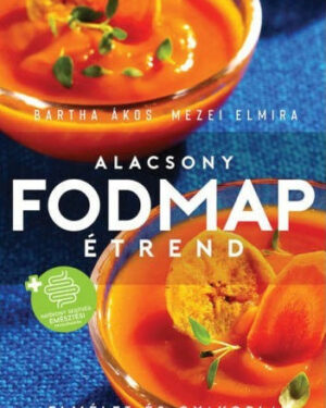 Alacsony FODMAP-étrend - Bartha-Mezei